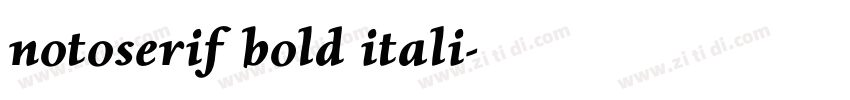 notoserif bold itali字体转换